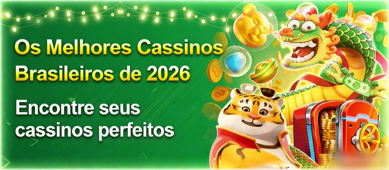 Os Melhores Cassinos Brasileiros de 2026